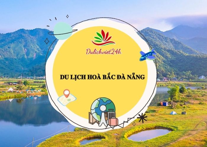 du lịch hoà bắc đà nẵng
