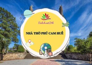 nhà thờ phủ cam huế