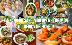 Đà Nẵng ăn sáng món gì