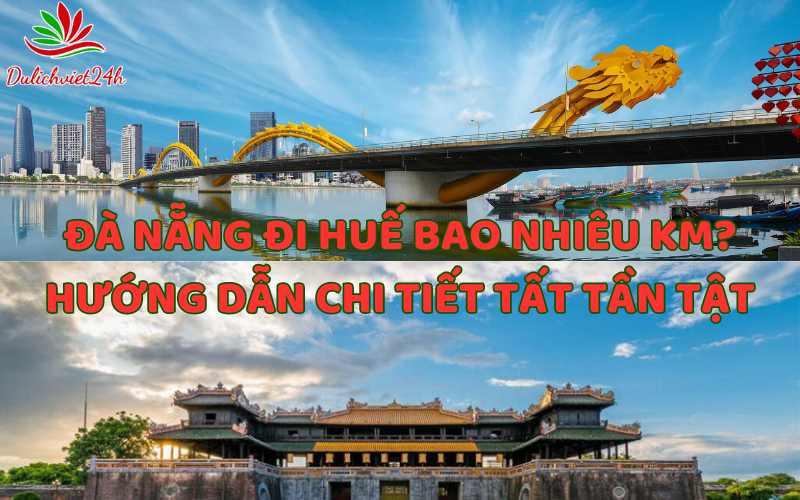 da-nang-di-hue-bao-nhieu-km