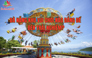 da-nang-khu-vui-choi
