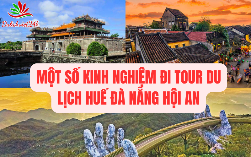 tour-du-lich-hue-da-nang-hoi-an